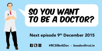 The second of three episodes of a new live-streamed video broadcast from RCSI will be broadcast at 6pm tonight. The series, presented by Professor Arnold Hill, Head of the School of Medicine, RCSI and will give a unique insight into what life is really like as a doctor by profiling leading healthcare professionals, all of whom began their career by studying medicine. This will be of interest to anyone who is thinking of pursuing a career as a doctor. Tonight Mr David O’Brien, Dr Fidelma Fitzpatrick and Mr James Walsh will feature and give viewers a look into a day in their lives in the interactive broadcast. Viewers can follow the action by clicking this link at 6pm